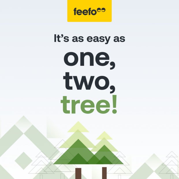 WE'RE TURNING YOUR FEEDBACK INTO GOOD FOR THE PLANET